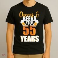 55th Birthday Cheers & Beers To 55 Years T-Shirt thumb 3