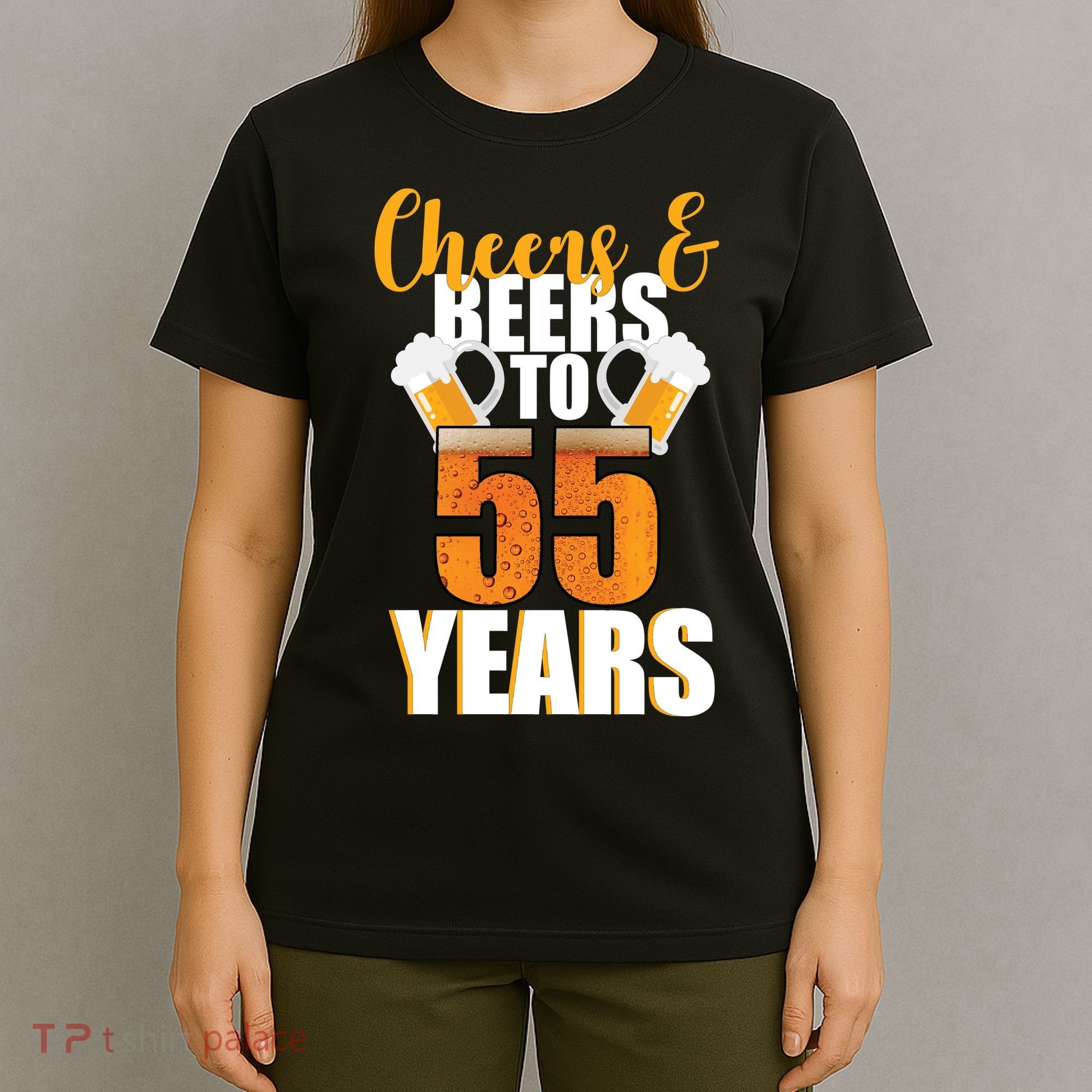 55th Birthday Cheers & Beers To 55 Years T-Shirt