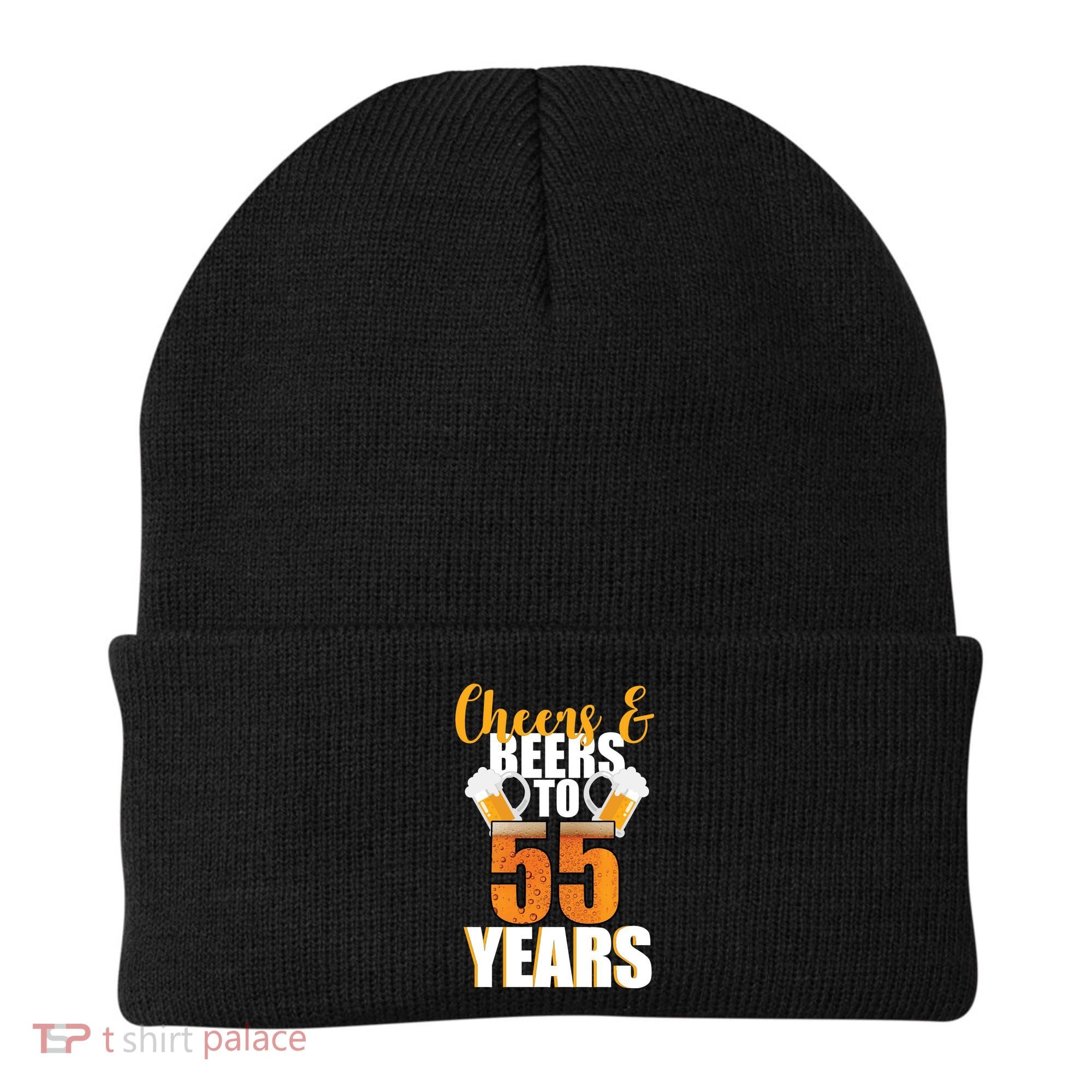 55th Birthday Cheers & Beers To 55 Years Beanie