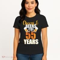55th Birthday Cheers & Beers To 55 Years Women's T-Shirt thumb 4