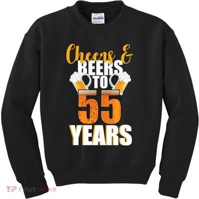 55th Birthday Cheers & Beers To 55 Years Kids Sweatshirt