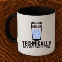 50% Air 50% Water Technically The Glass Is Completely Full Coffee Mug thumb 2