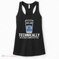 50% Air 50% Water Technically The Glass Is Completely Full Women's Tank Top thumb 0
