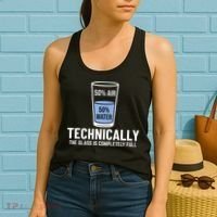 50% Air 50% Water Technically The Glass Is Completely Full Women's Tank Top thumb 2