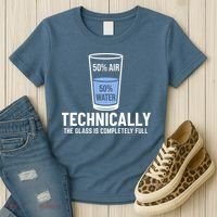50% Air 50% Water Technically The Glass Is Completely Full Women's T-Shirt thumb 3