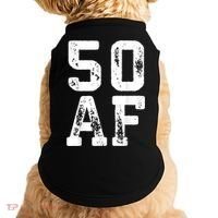 50 AF 50th Birthday Shirt shirt Doggie Tank thumb 0