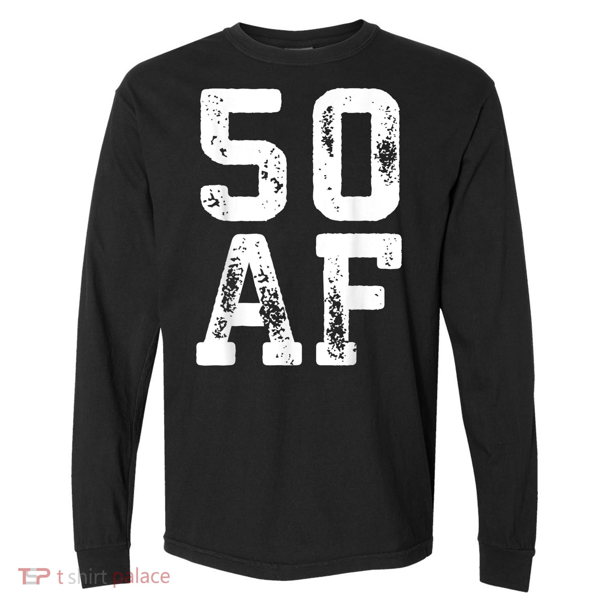 50 AF 50th Birthday Shirt shirt Comfort Colors Heavyweight Long Sleeve T-Shirt