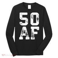 50 AF 50th Birthday Shirt shirt Long Sleeve Shirt thumb 0