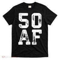 50 AF 50th Birthday Shirt shirt T-Shirt thumb 0