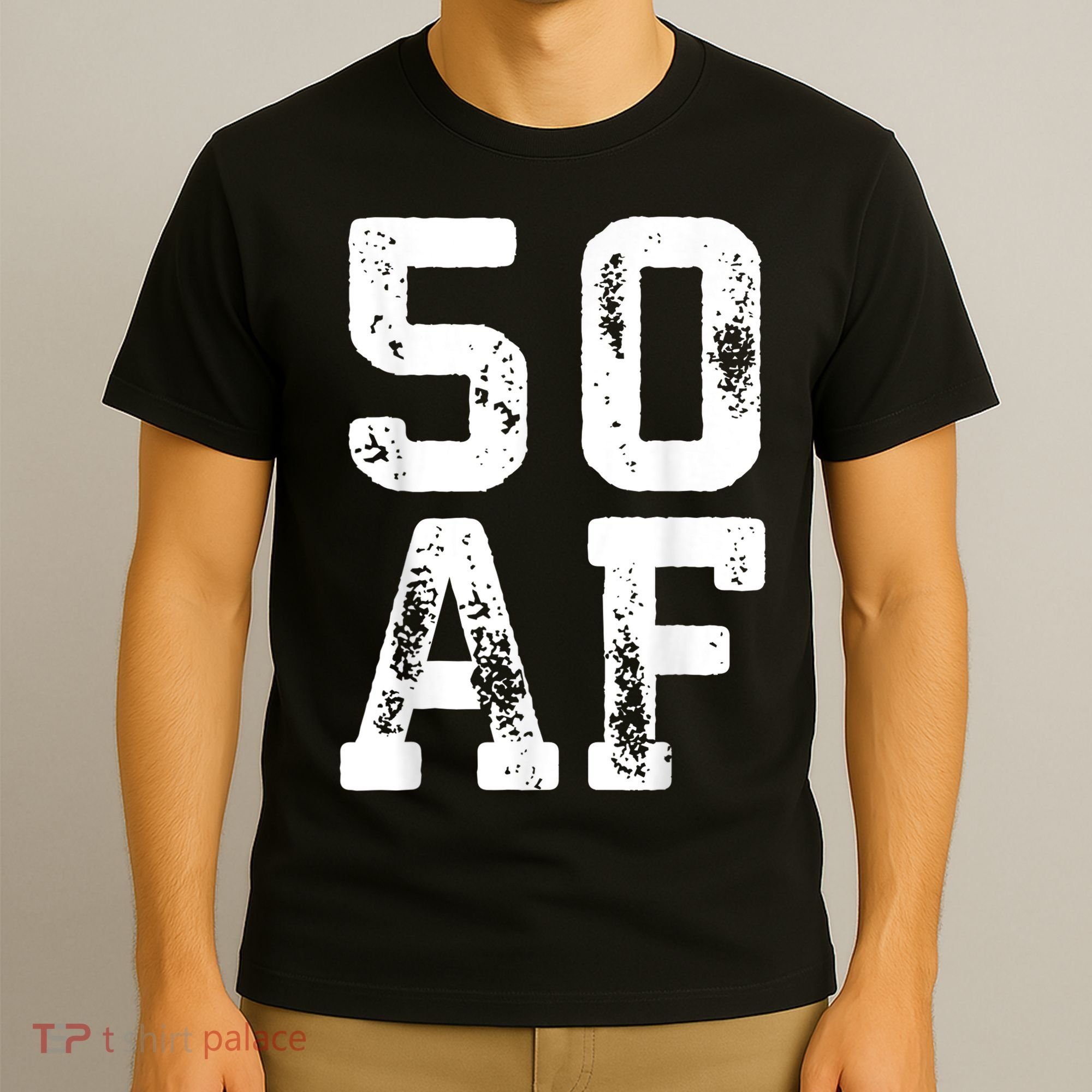 50 AF 50th Birthday Shirt shirt T-Shirt