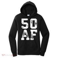 50 AF 50th Birthday Shirt shirt Women's Hoodie thumb 0