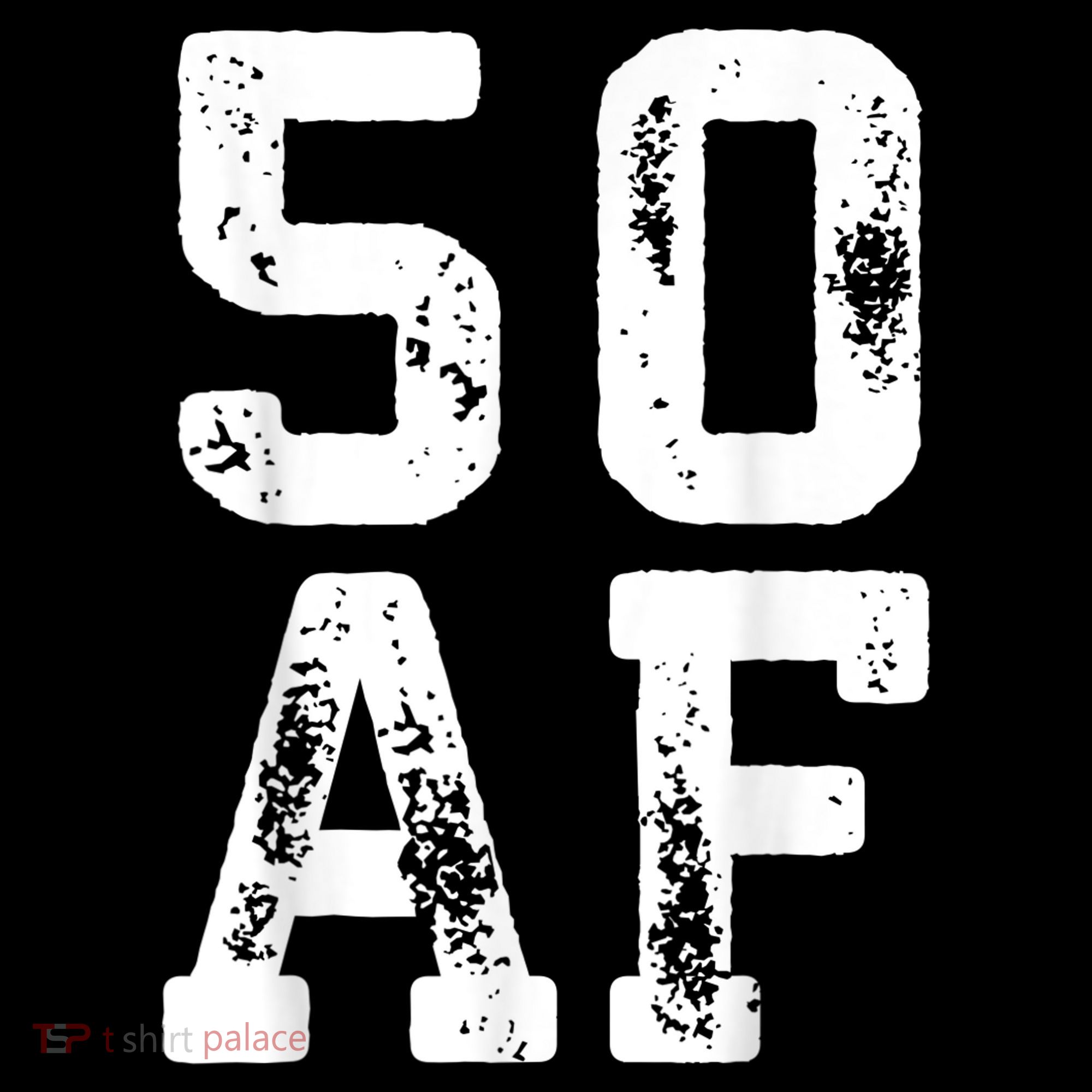 50 AF 50th Birthday Shirt shirt Women's Hoodie