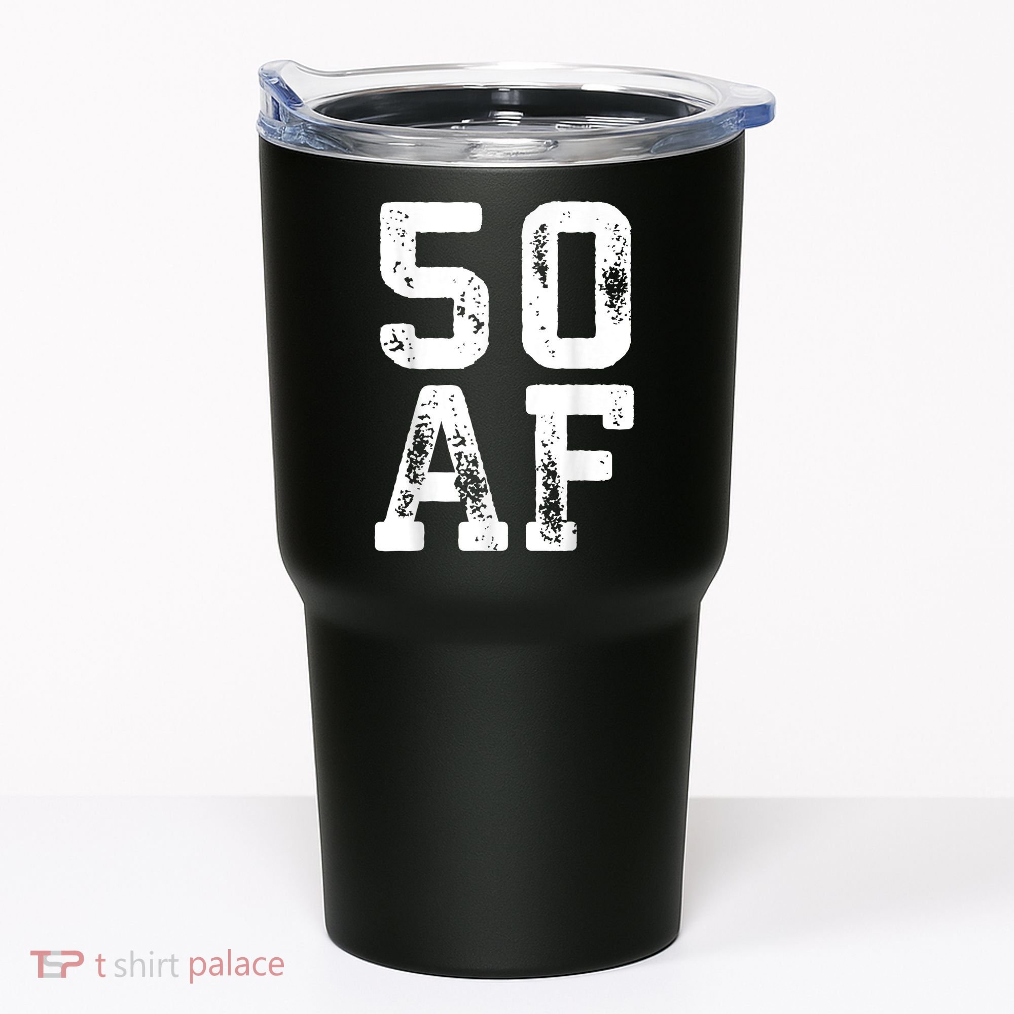 50 AF 50th Birthday Shirt shirt Tumbler