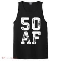 50 AF 50th Birthday Shirt shirt PosiCharge Competitor Tank thumb 0