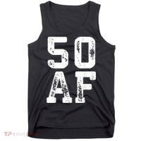 50 AF 50th Birthday Shirt shirt Tank Top thumb 0