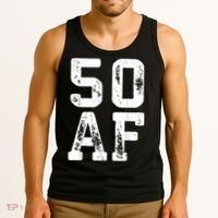50 AF 50th Birthday Shirt shirt Tank Top thumb 3
