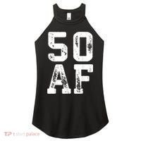 50 AF 50th Birthday Shirt shirt Women's Perfect Tri Rocker Tank thumb 0