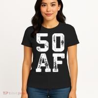 50 AF 50th Birthday Shirt shirt Women's T-Shirt thumb 4