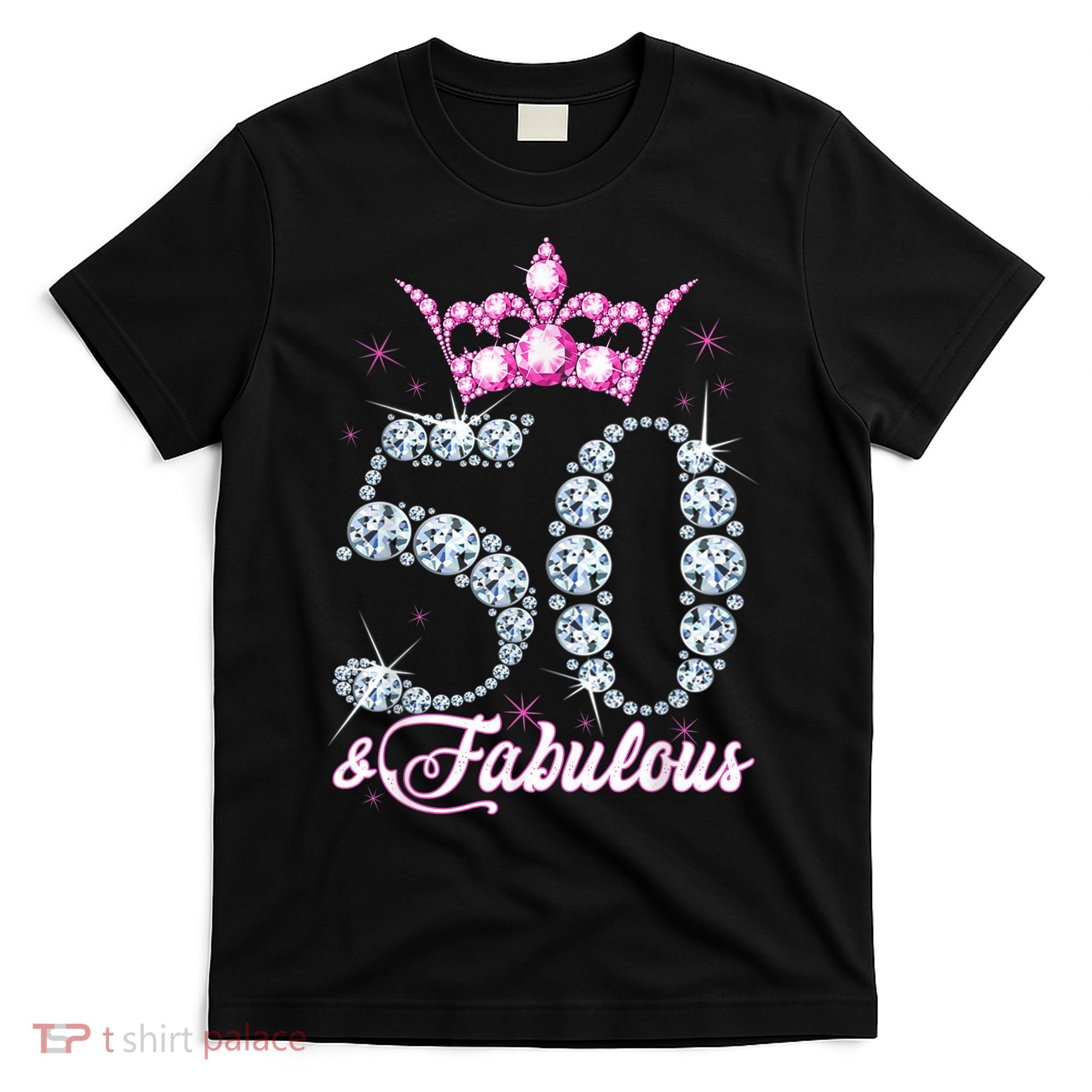 50 and Fabulous 50th Birthday Shirt For WoM.e.n.s T-Shirt