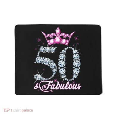 50 and Fabulous 50th Birthday Shirt For WoM.e.n.s Mousepad