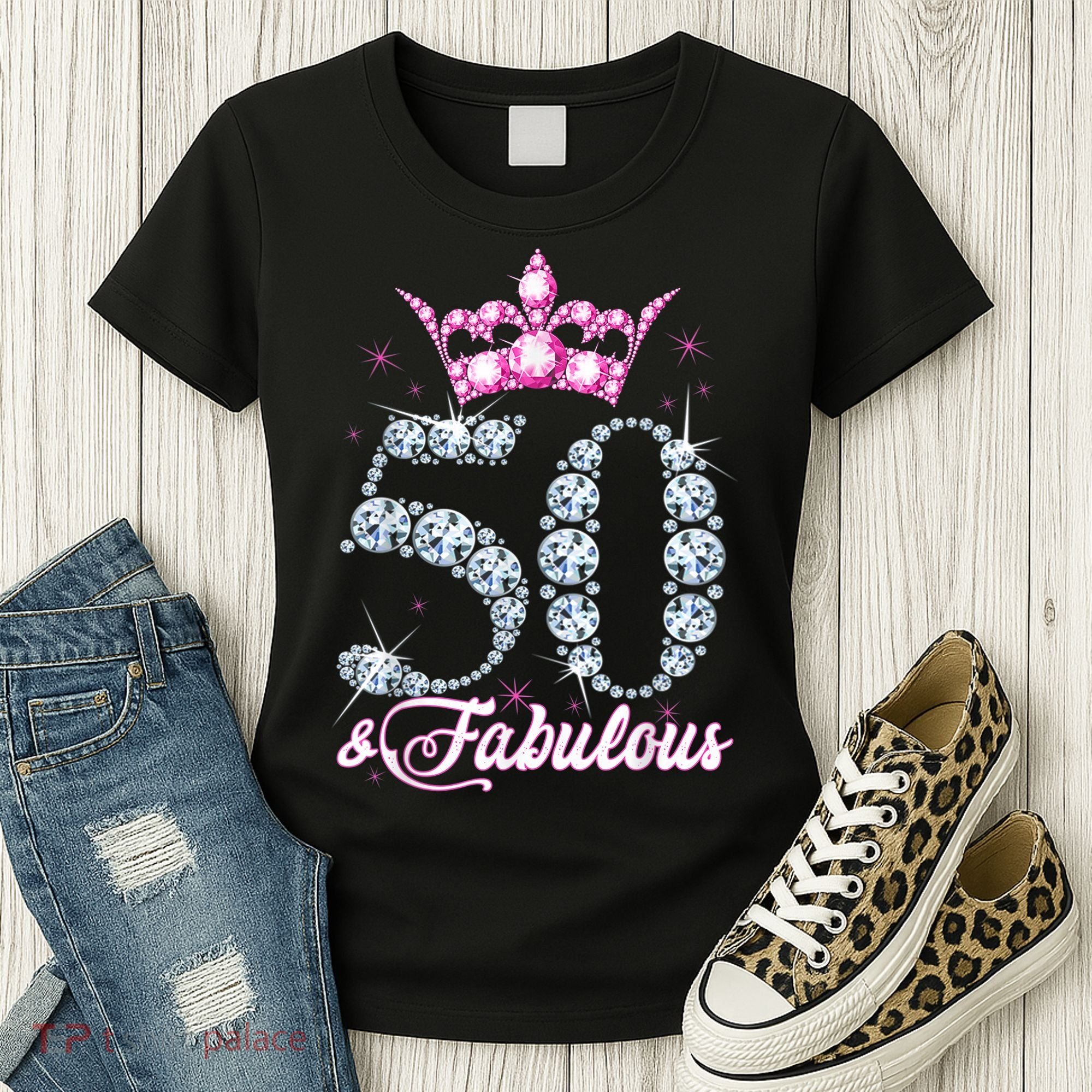 50 and Fabulous 50th Birthday Shirt For WoM.e.n.s Women's T-Shirt