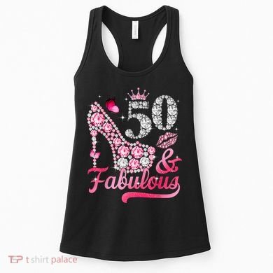 50 And Fabulous High Heel WoM.e.n.s 50th Birthday Women's Tank Top