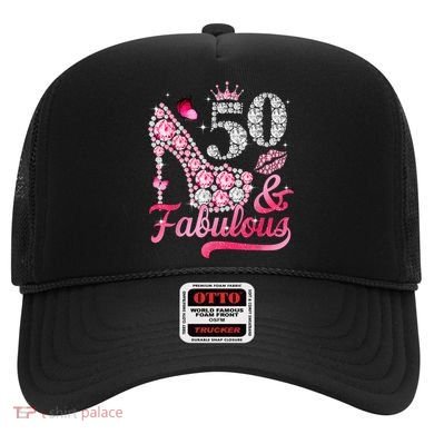50 And Fabulous High Heel WoM.e.n.s 50th Birthday Hat
