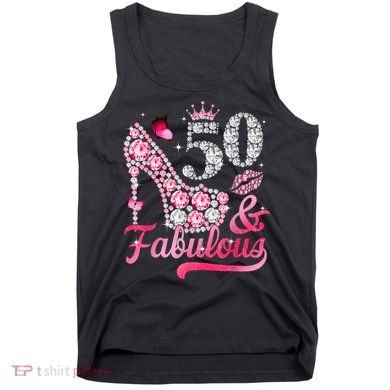 50 And Fabulous High Heel WoM.e.n.s 50th Birthday Tank Top