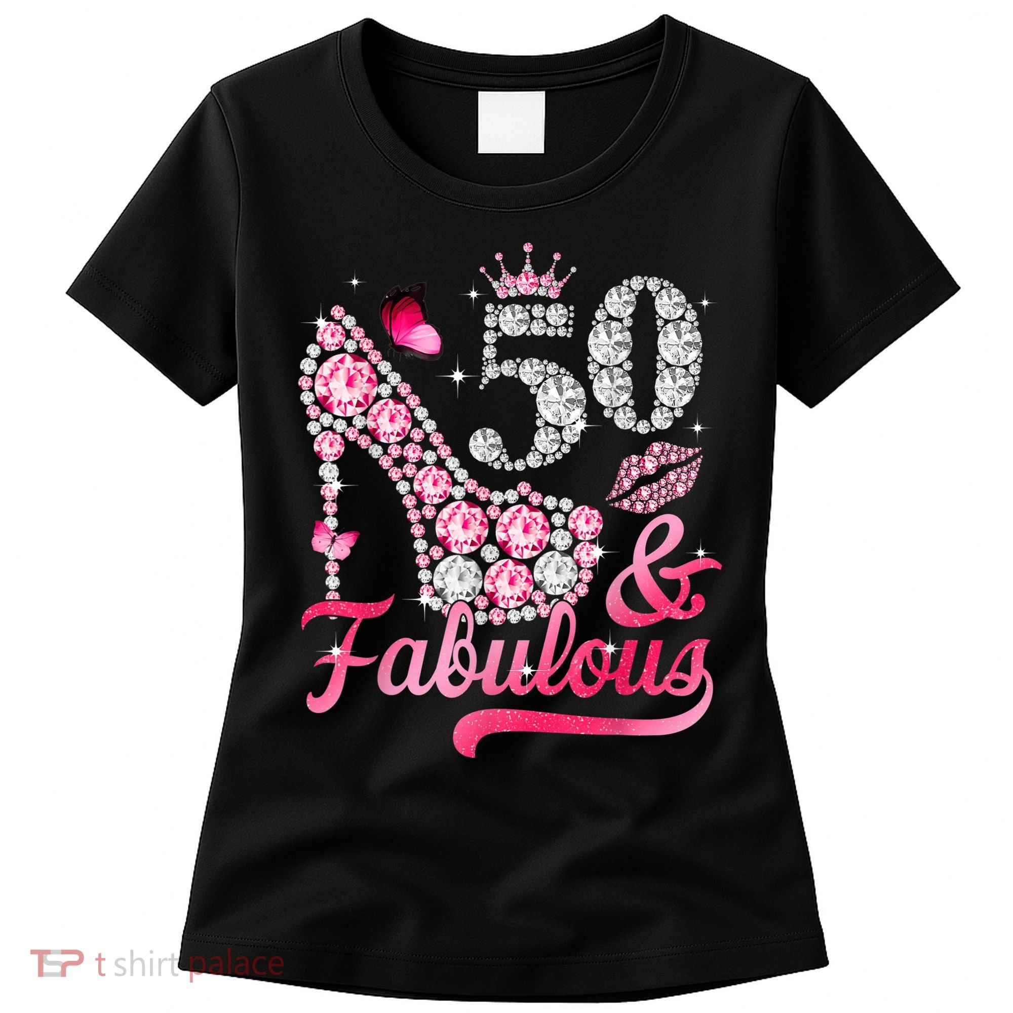 50 And Fabulous High Heel WoM.e.n.s 50th Birthday Women's T-Shirt