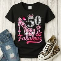 50 And Fabulous High Heel WoM.e.n.s 50th Birthday Women's T-Shirt thumb 3