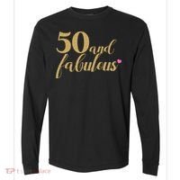 50 and Fabulous Long Sleeve Shirt - 50th Birthday, WoM.e.n.s Comfort Colors Heavyweight Long Sleeve T-Shirt thumb 0