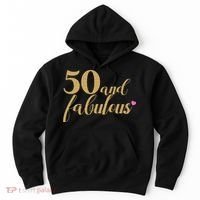 50 and Fabulous Long Sleeve Shirt - 50th Birthday, WoM.e.n.s Hoodie thumb 0