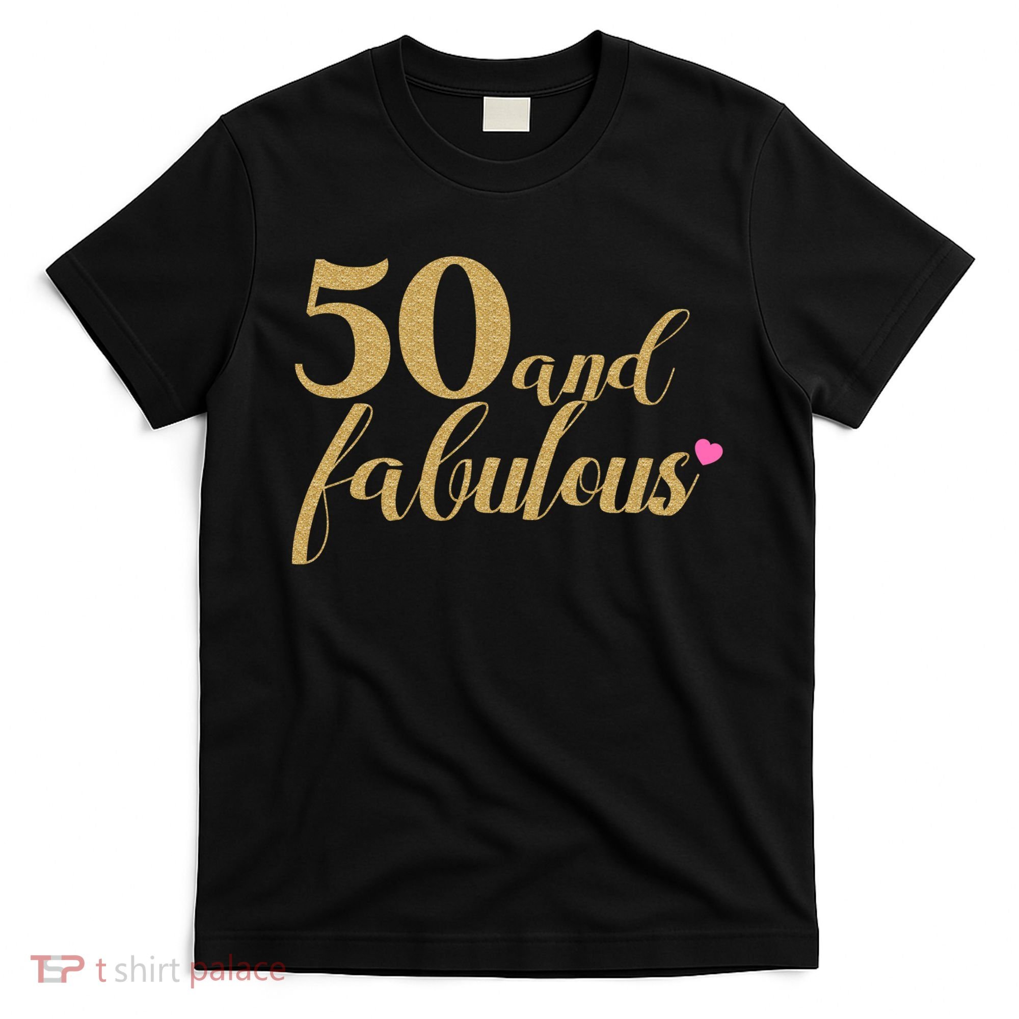 50 and Fabulous Long Sleeve Shirt - 50th Birthday, WoM.e.n.s T-Shirt