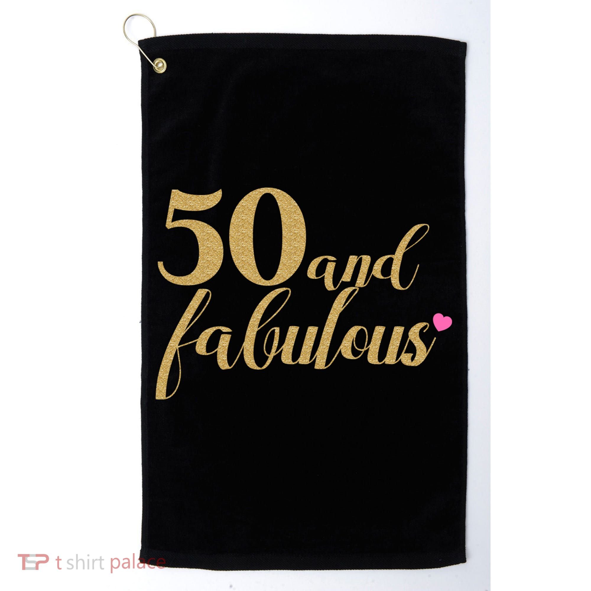 50 and Fabulous Long Sleeve Shirt - 50th Birthday, WoM.e.n.s Golf Towel