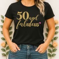 50 and Fabulous Long Sleeve Shirt - 50th Birthday, WoM.e.n.s Women's T-Shirt thumb 2