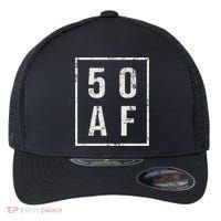 50 AF Funny 50th Birthday Fiftieth Birthday Flexfit Unipanel Trucker Cap thumb 0