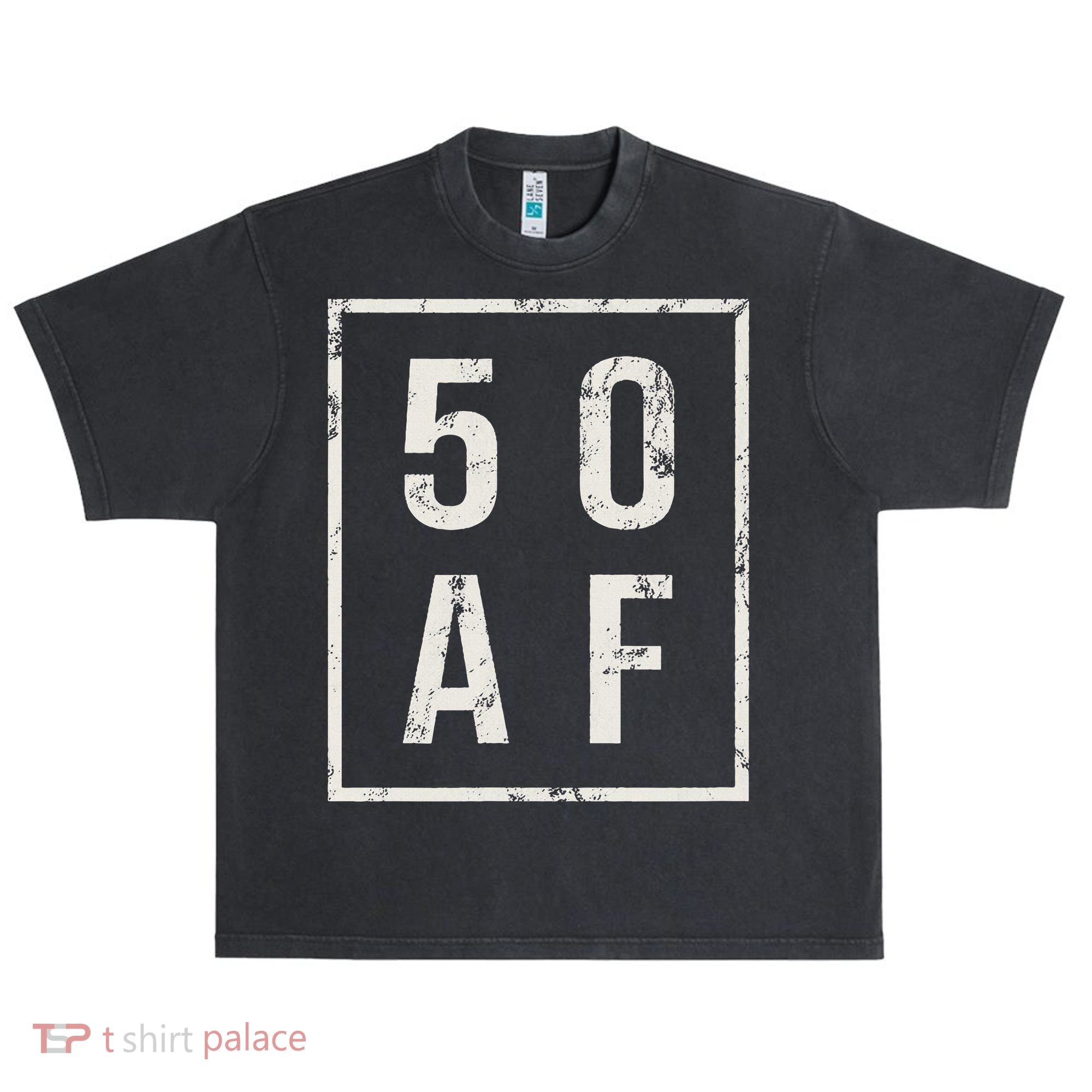 50 AF Funny 50th Birthday Fiftieth Birthday Urban Oversized Heavyweight T-Shirt