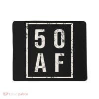 50 AF Funny 50th Birthday Fiftieth Birthday Mousepad thumb 0
