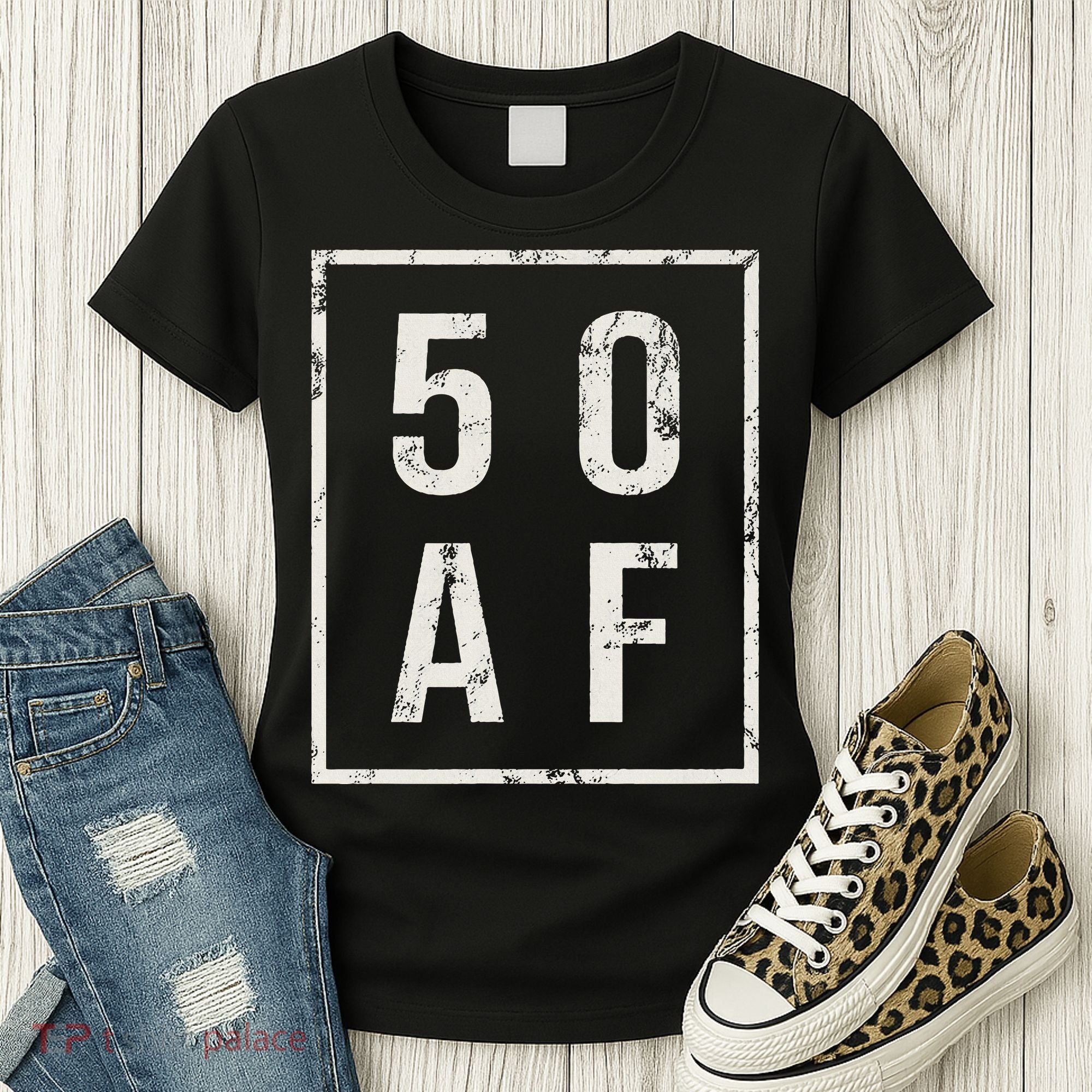 50 AF Funny 50th Birthday Fiftieth Birthday Women's T-Shirt