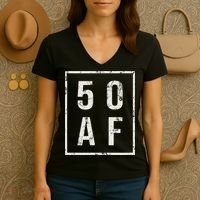 50 AF Funny 50th Birthday Fiftieth Birthday Women's V-Neck T-Shirt thumb 3