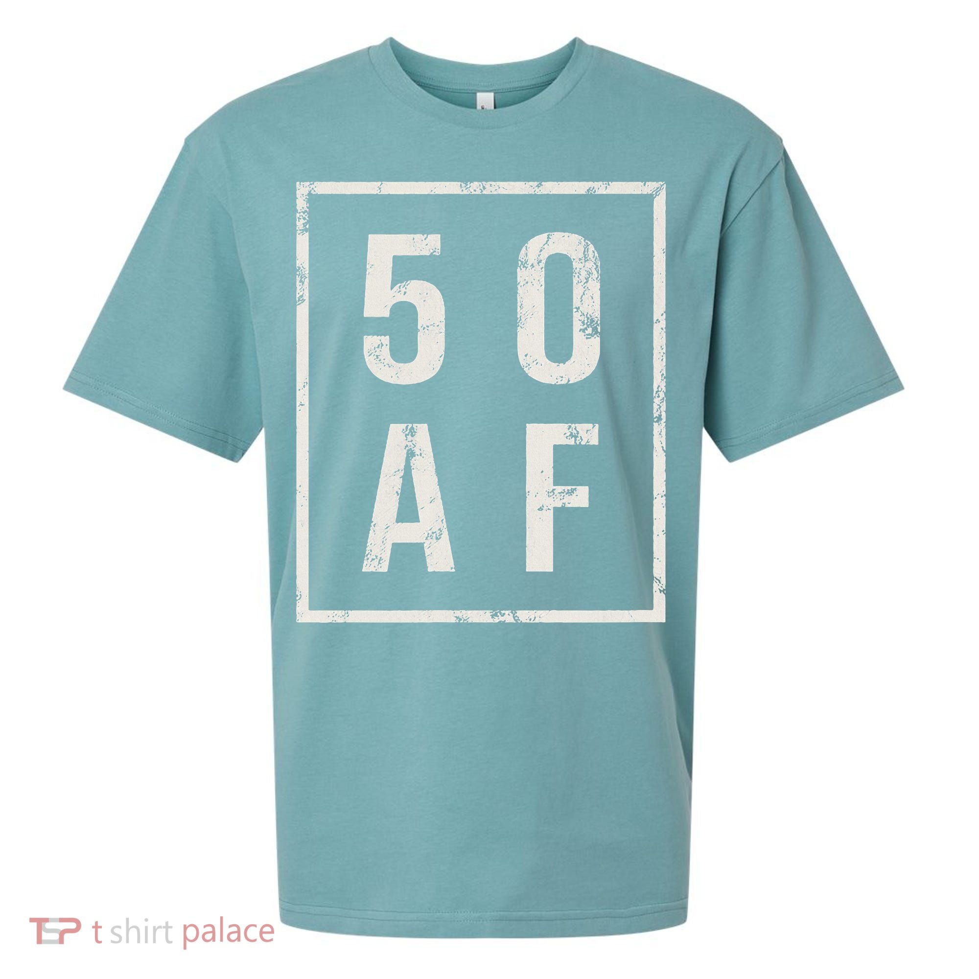 50 AF Funny 50th Birthday Fiftieth Birthday Sueded Cloud Jersey T-Shirt