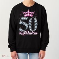 50 and Fabulous 50th Birthday Shirt For Wo Women's Sweatshirt thumb 0