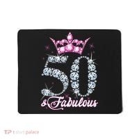 50 and Fabulous 50th Birthday Shirt For Wo Mousepad thumb 0