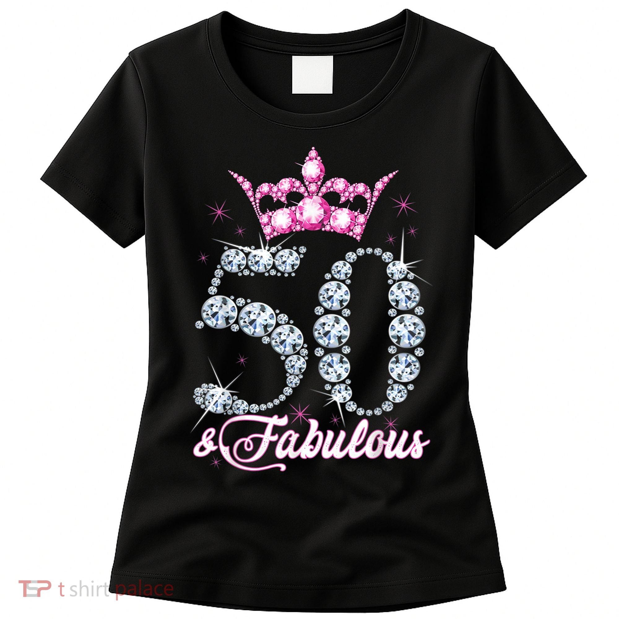 50 and Fabulous 50th Birthday Shirt For Wo Women's T-Shirt