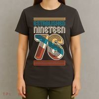 50th Birthday 1976 Established Nineteen 76 T-Shirt thumb 4