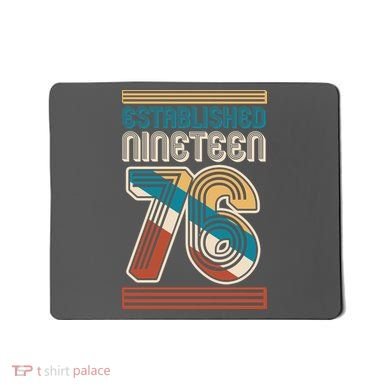 50th Birthday 1976 Established Nineteen 76 Mousepad