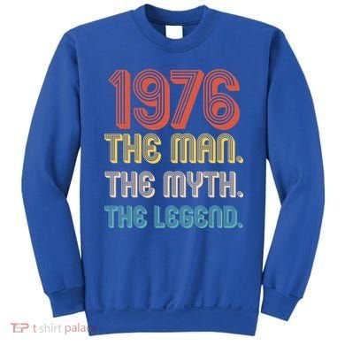 50th Birthday 1976 The Man Myth The Legend Sweatshirt
