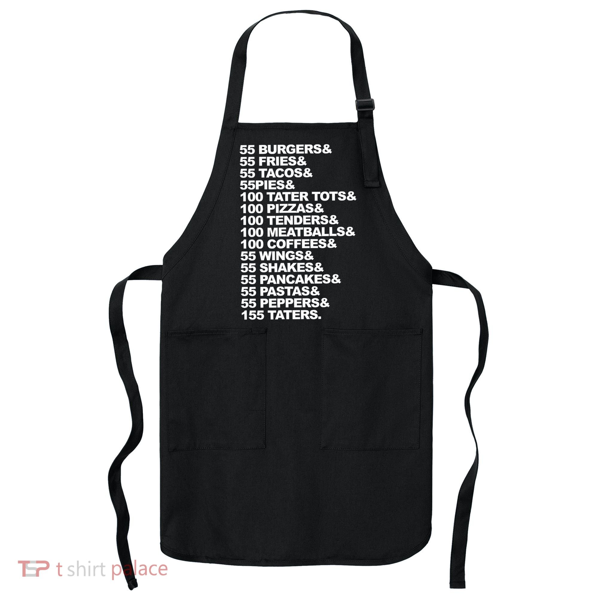 55 Burgers 55 Fries I Think You Should Leave Apron