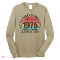 50th Birthday 50 Years Of Being Awesome 1976 Limited Edition Long Sleeve Shirt thumb 0