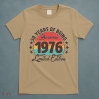 50th Birthday 50 Years Of Being Awesome 1976 Limited Edition T-Shirt thumb 5
